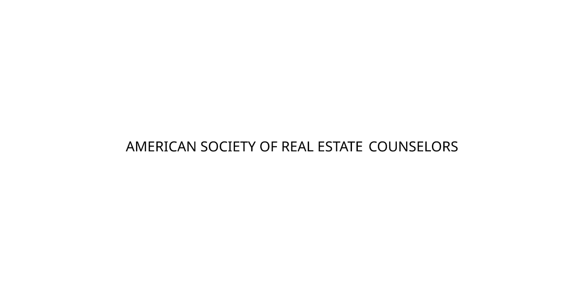 AMERICAN SOCIETY OF REAL ESTATE COUNSELORS